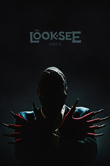 The Look-See: Part II (2017)