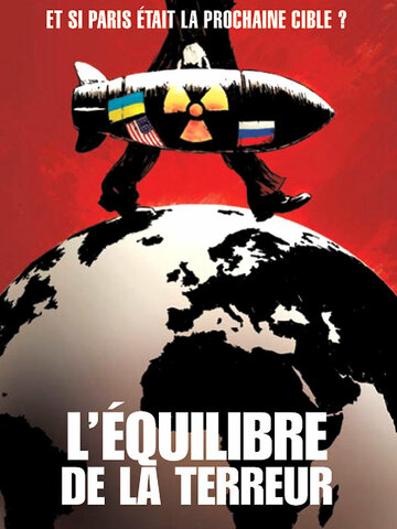 L'équilibre de la terreur (2006)